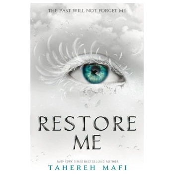 Restore Me Tahereh Mafi