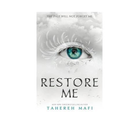 Restore Me Tahereh Mafi