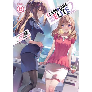 Classroom of the Elite: Year 2, Vol. 12 (2025)