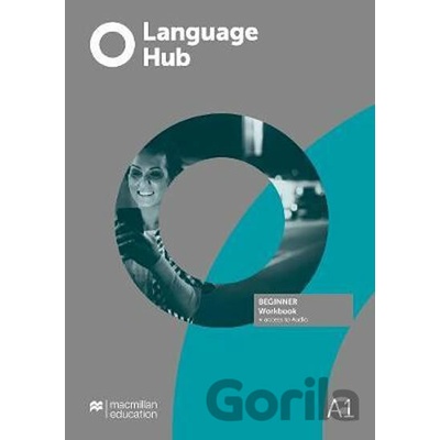 Language Hub Beginner - Workbook without key - MacMillan