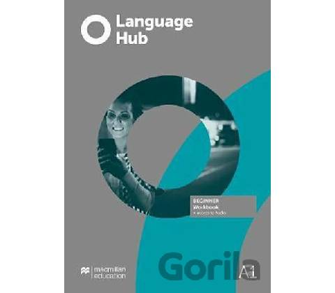 Language Hub Beginner - Workbook without key - MacMillan