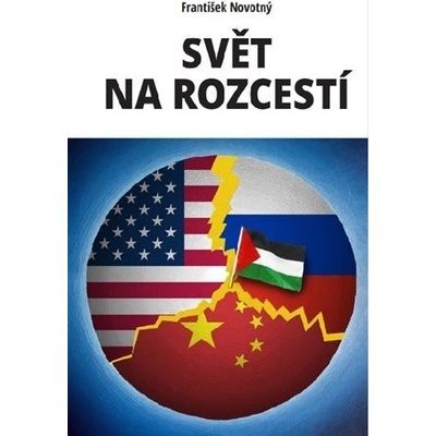 Svět na rozcestí - František Novotný