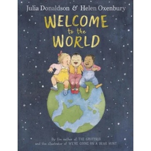 Welcome to the World | Helen Oxenbury (ISBN: 9780241456552)