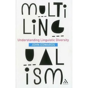 Multilingualism | John Edwards (2012)