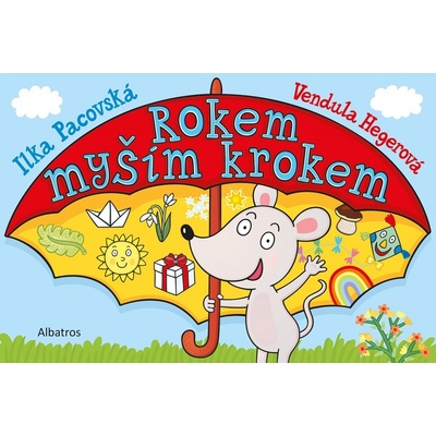 Rokem myším krokem - Ilona Pacovská