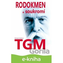 Rodokmen a soukromí TGM - Michaela Košťálová