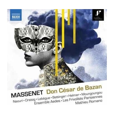 Jules Massenet - Don César de Bazan - Mathieu Romano CD