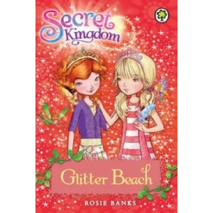 Secret Kingdom: Glitter Beach | Rosie Banks (2012)
