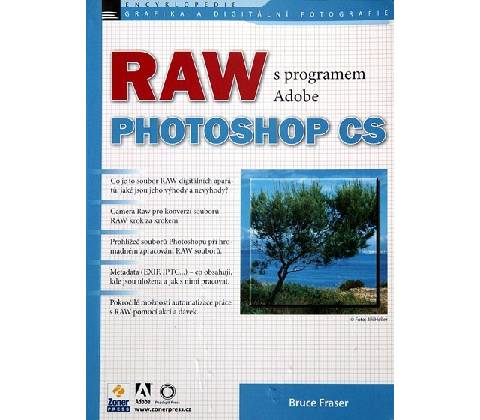 RAW s programem Adobe Photoshop CS Bruce Fraser