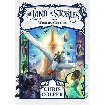 The Land of Stories: Worlds Collide: Book 6 ... Chris Colfer