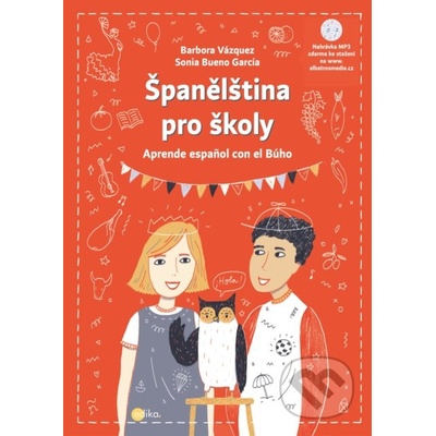 Španělština pro školy - Barbora Vázquezová, Sonia Bueno-García
