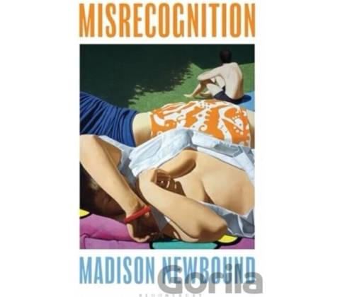 Misrecognition - Madison Newbound