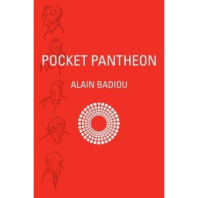 Pocket Pantheon Badiou Alain