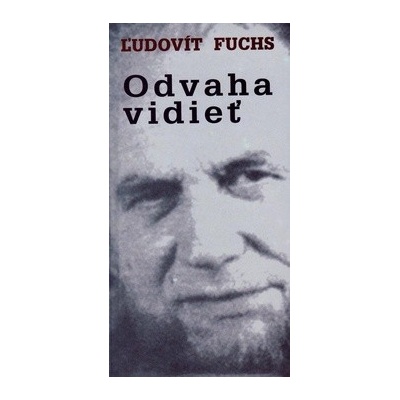 Odvaha vidieť