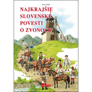 Najkrajšie slovenské povesti o zvonoch