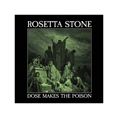 Rosetta Stone: Dose Makes The Poison CD