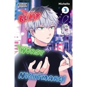 BE MY WORST NIGHTMARE V03 (ISBN: 9781975397586)