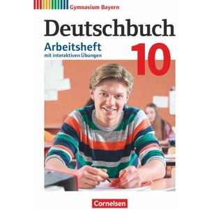 Deutschbuch Gymnasium - Bayern - Neubearbeitung - 10. Jahrgangsstufe. Arbeitsheft mit interaktiven Übungen auf scook. de - Mit Lösungen | Markus Peter, Martin Scheday, Konrad Wieland, Kurt Finkenzeller, Andrea Wagener (ISBN: 9783060627936)