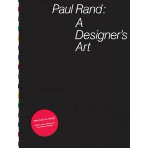 Paul Rand: a Designer's Art | Paul Rand, Steven Heller (ISBN: 9781616894863)