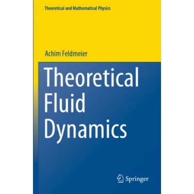 Theoretical Fluid Dynamics