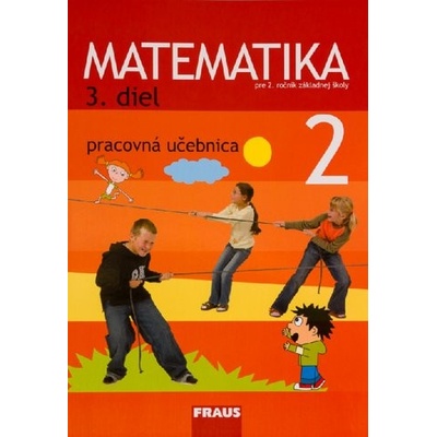 Matematika 2 - Pracovná učebnica 3. diel - Milan Hejný