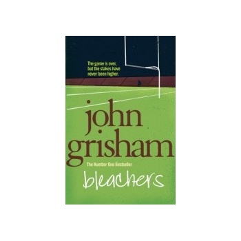 Bleachers - Grisham John
