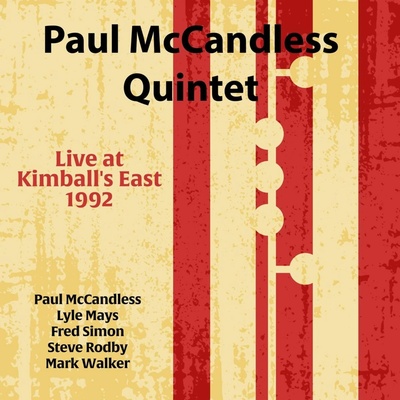 Paul McCandless Quintet - Live at Kimball\'s East 1992 CD