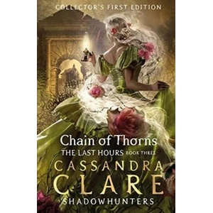 The Last Hours 3: Chain of Thorns (ISBN: 9781529510676)