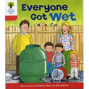 Oxford Reading Tree: Level 4: More Stories B: Everyone Got Wet | Roderick Hunt (ISBN: 9780198482284)