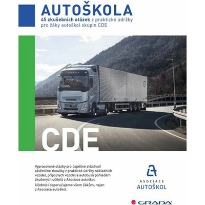 45 zkušebních otázek z praktické údržby pro žáky autoškol skupin CDE - autoškol ČR Asociace