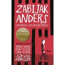 Knihy Jonas Jonasson - Zabijak Anders a jeho priatelia