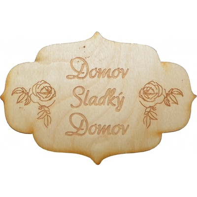 Drevený výrez DOMOV, SLADKÝ DOMOV 10x7 cm