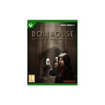 Dollhouse: Behind the Broken Mirror (XSX)