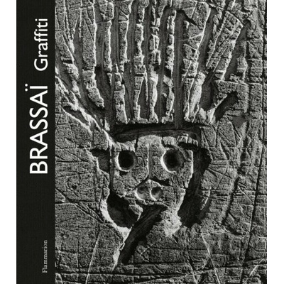 Brassai: Graffiti - Brassai