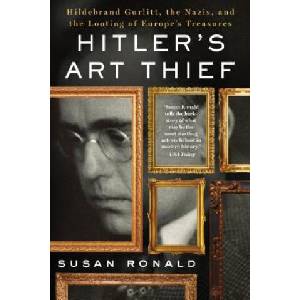 Hitler'S Art Thief | Susan Ronald (ISBN: 9781250096678)