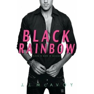 Black Rainbow | J J McAvoy (ISBN: 9781517705077)