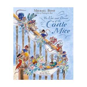 Ups and Downs of the Castle Mice | Emily Sutton (ISBN: 9781782957591)