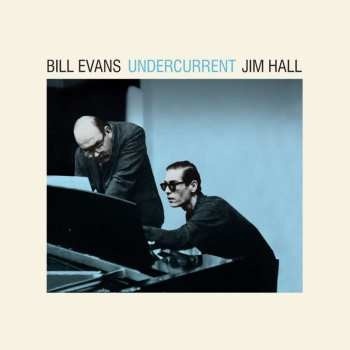 Bill Evans - Undercurrent LP