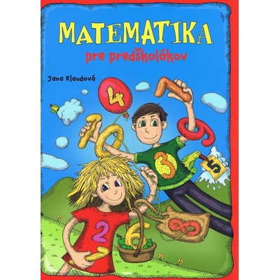 Matematika pre predškolákov pracovný zošit