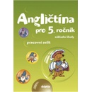 Angličtina pro 5 ročník ZŠ Pracovní sešit