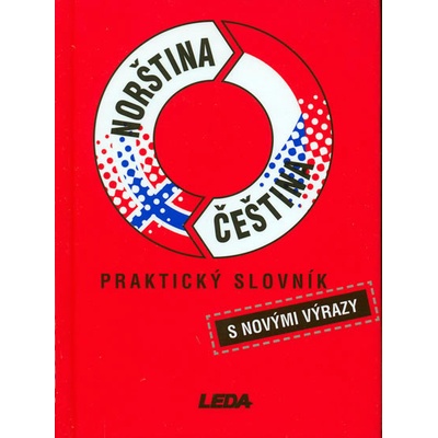 Praktický slovník Norština Čeština -- s novými výrazy - J. a kol. Vrbová