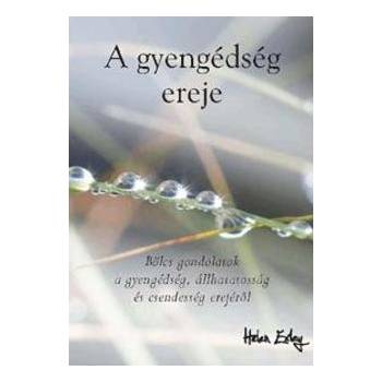 A gyengédség ereje