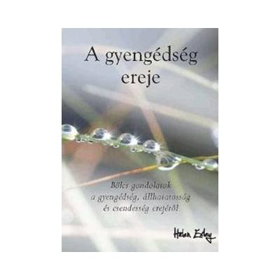 A gyengédség ereje