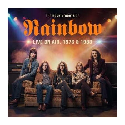 RAINBOW - THE ROCK N\' ROOTS OF LTD. LP