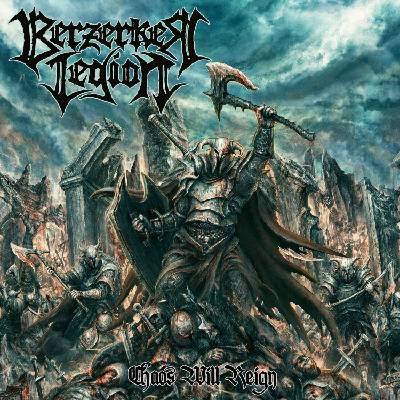 Berzerker Legion - Chaos Will Reign (Limited Edition) (Red W/Black Splatter Coloured) (LP) (3760053847201)