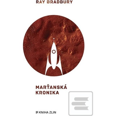 Marťanská kronika - Ray Bradbury, Rainer Eisfeld