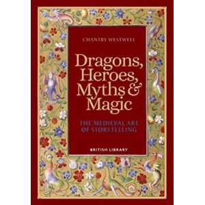 Dragons, Heroes, Myths & Magic (ISBN: 9780712354141)