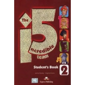 The Incredible 5 Team 2 Student's Book + i-ebook CD | Evans Virginia, Jenny Dooley (ISBN: 9781471528811)