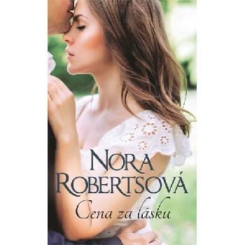 Cena za lásku - Nora Robertsová