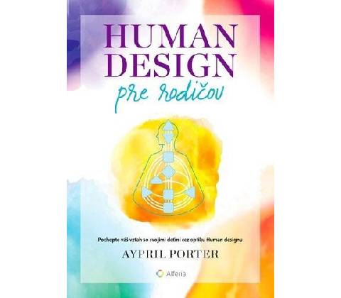 Human Design pre rodičov